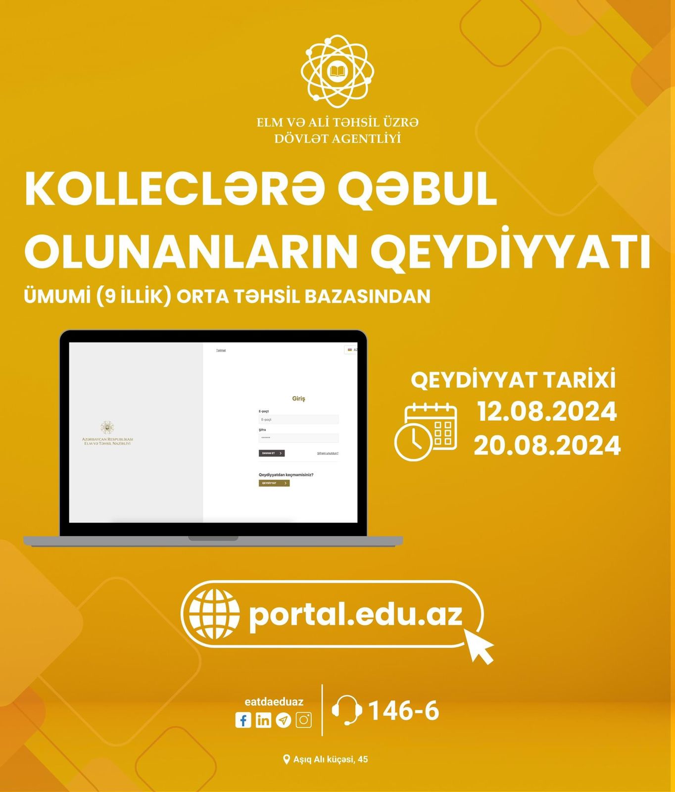 9 illik orta təhsil bazasından kolleclərə qəbul olan abituriyentlərin qeydiyyatı davam edir
